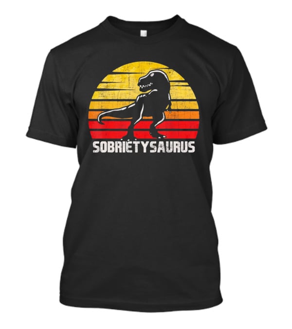 Sober Sobrietysaurus Sobriety Anniversary Recovery Rex Sunset T-Shirt