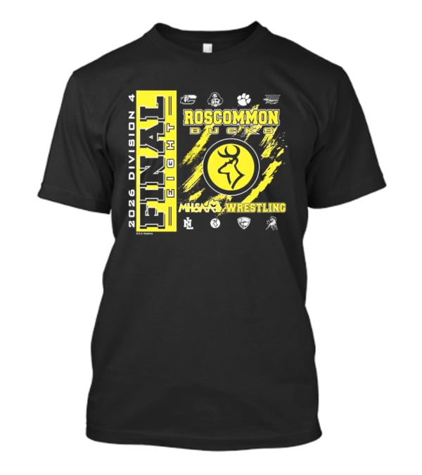 Roscommon Bucks 2026 Final Eight MHSAA Wrestling Division 4 T-Shirt