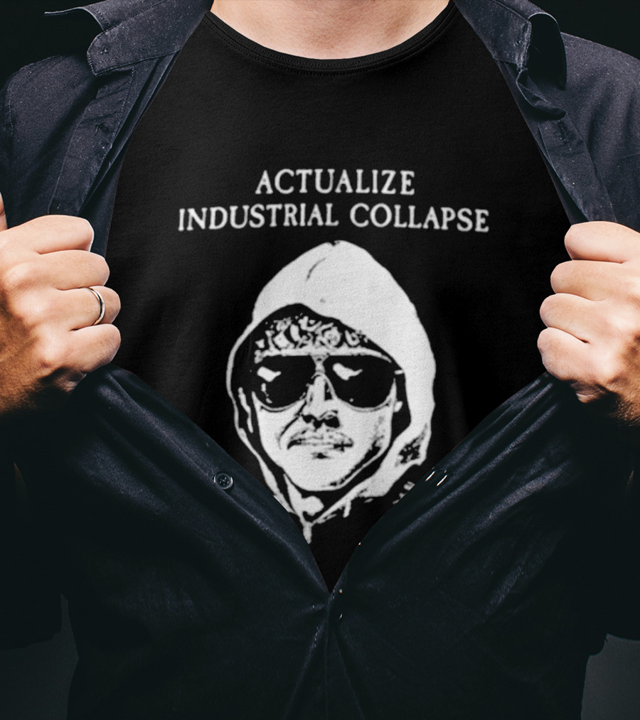 Actualize Industrial Collapse وجه Ted Kaczynski T-Shirt