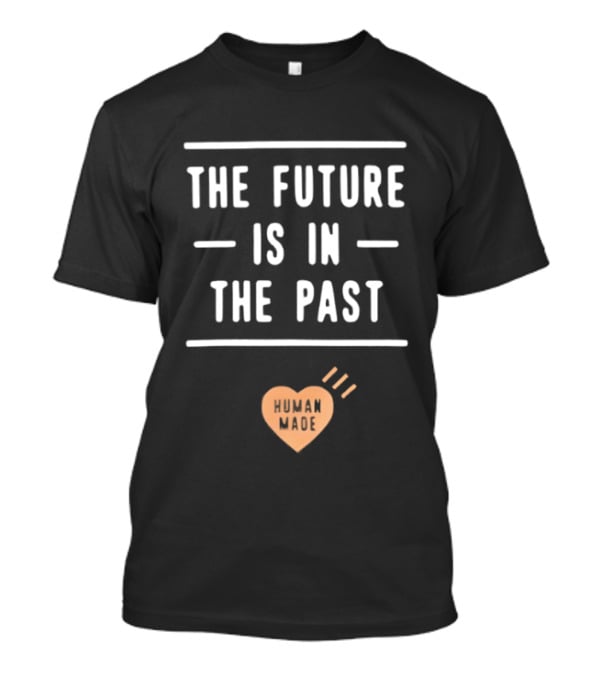 The Future Is In The Past Human Made Heart Shape T-Shirt