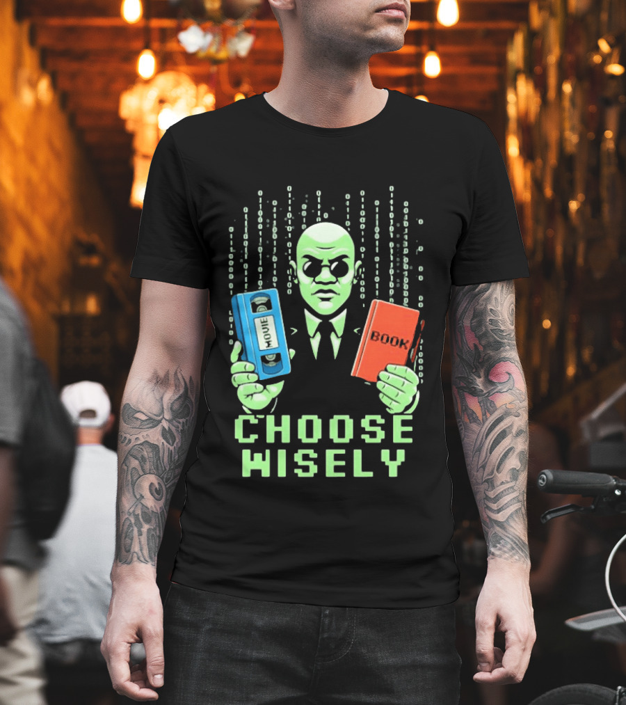 Matrix Choose Wisely Movie VHS Or Book Decision T-Shirt