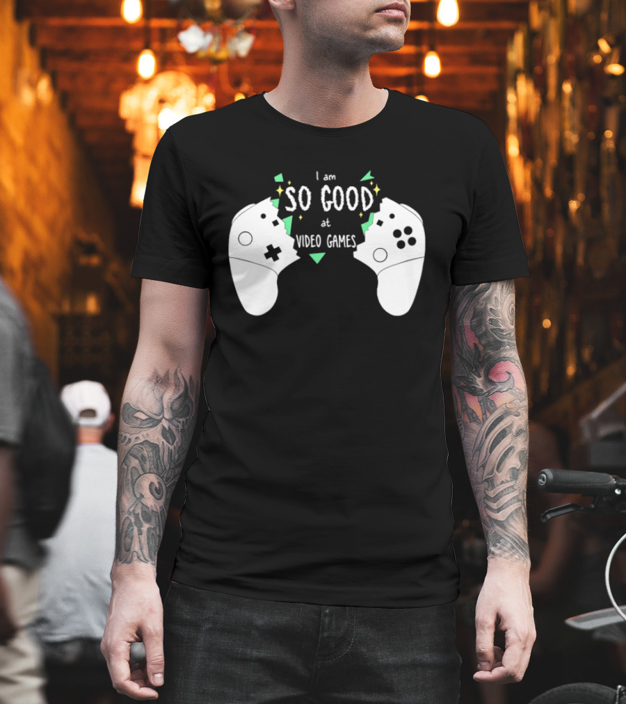 Tom Fawkes I Am So Good At Video Games Controller T-Shirt