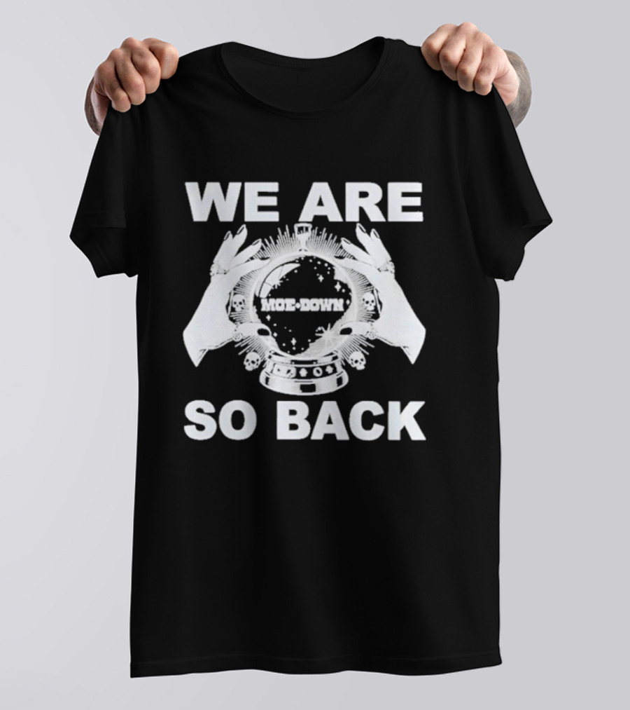 We Are So Back Moe Down 2026 T-Shirt