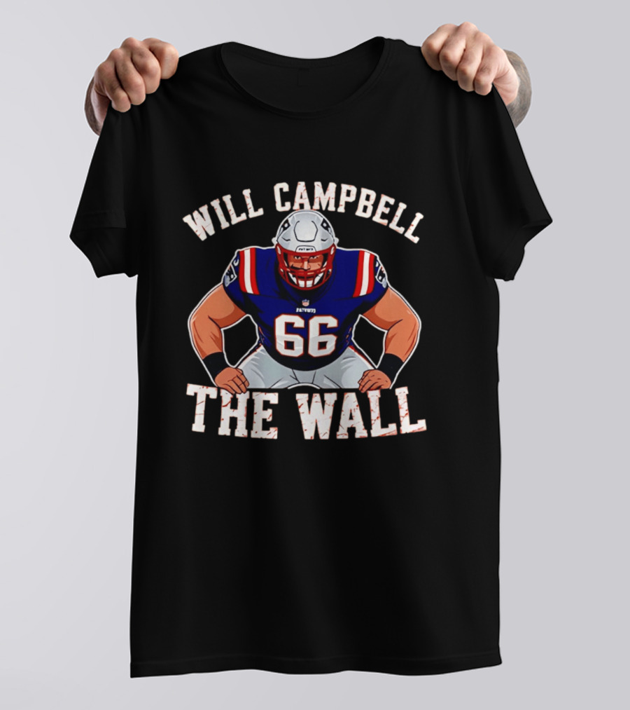 Will Campbell The Wall New England Patriots Player 66 T-Shirt