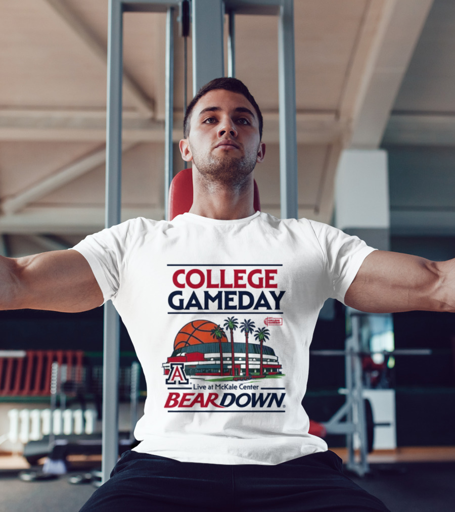 Arizona Wildcats College Gameday Live At McKale Center Bear Down T-Shirt