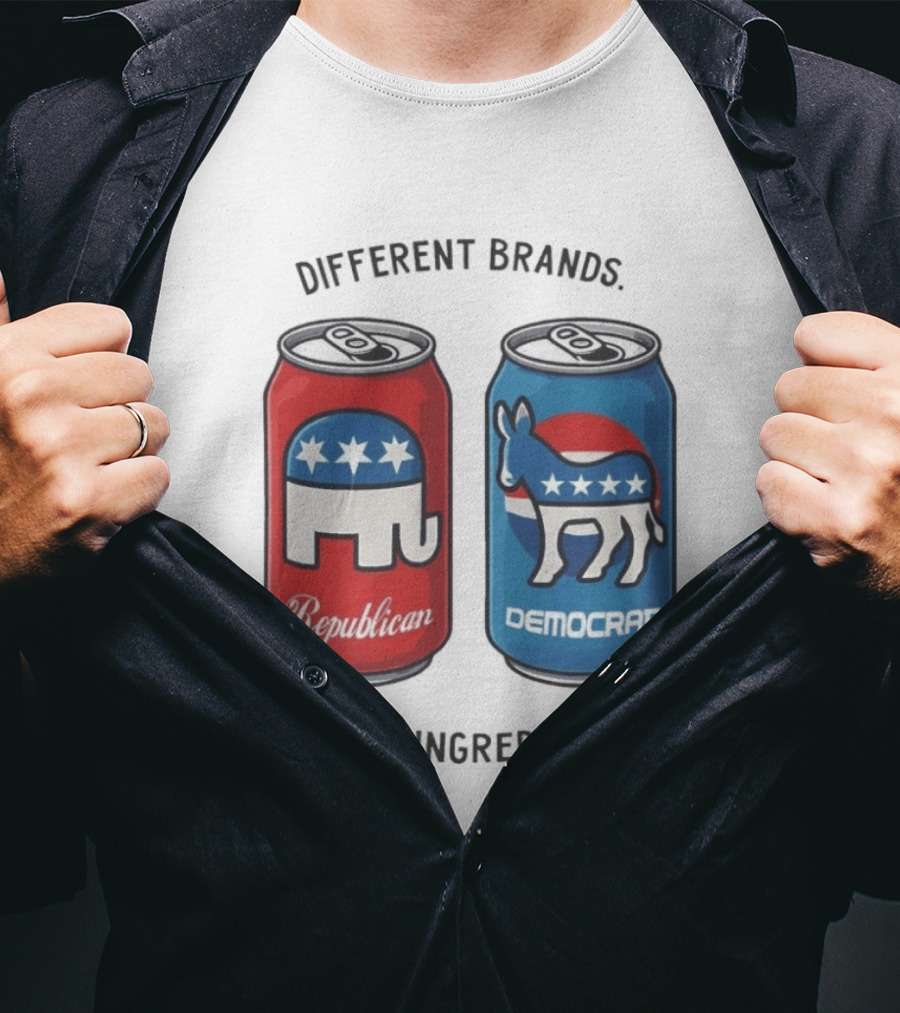 Republican Democrat Different Brands Same Ingredients T-Shirt