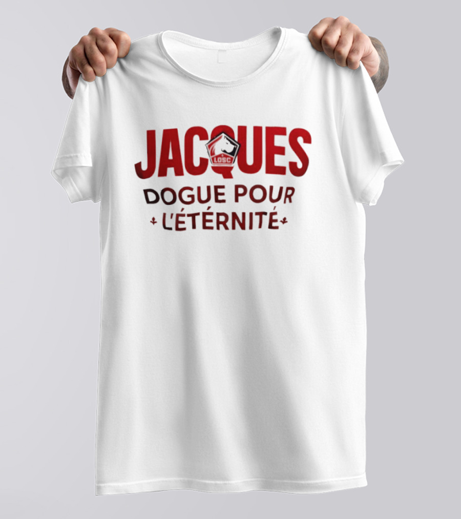 Jacques Dogue Pour L'Éternité LILLE OSC T-Shirt