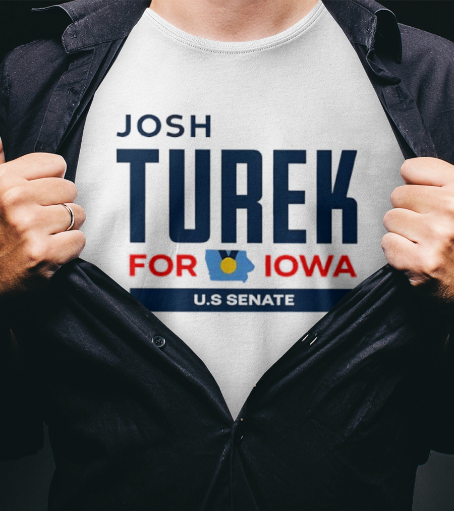 Josh Turek For Iowa US Senate Campaign T-Shirt