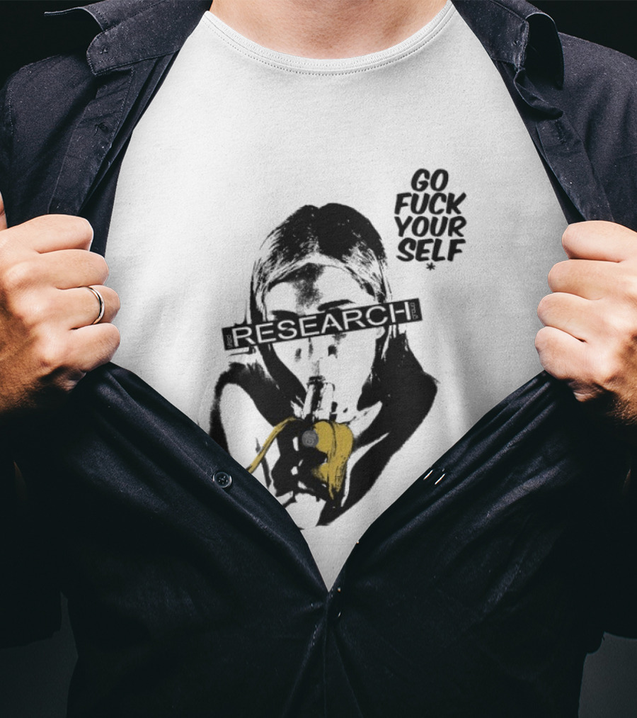 Go Fuck Yourself Research Group Banana T-Shirt