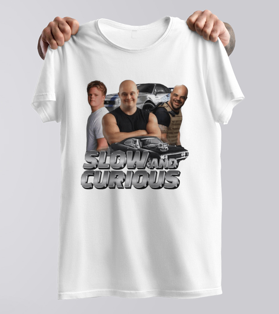 Slow And Curious Muscle Cars And Tough Guys T-Shirt