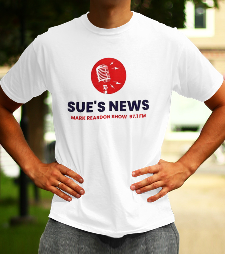 Sue's News Mark Reardon Show 97.1 FM Red Microphone T-Shirt