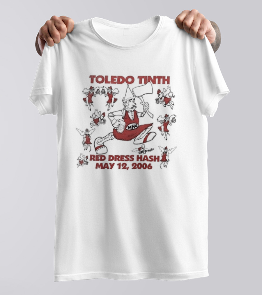 Toledo Tinth Red Dress Hash 2026 Play And Songs T-Shirt