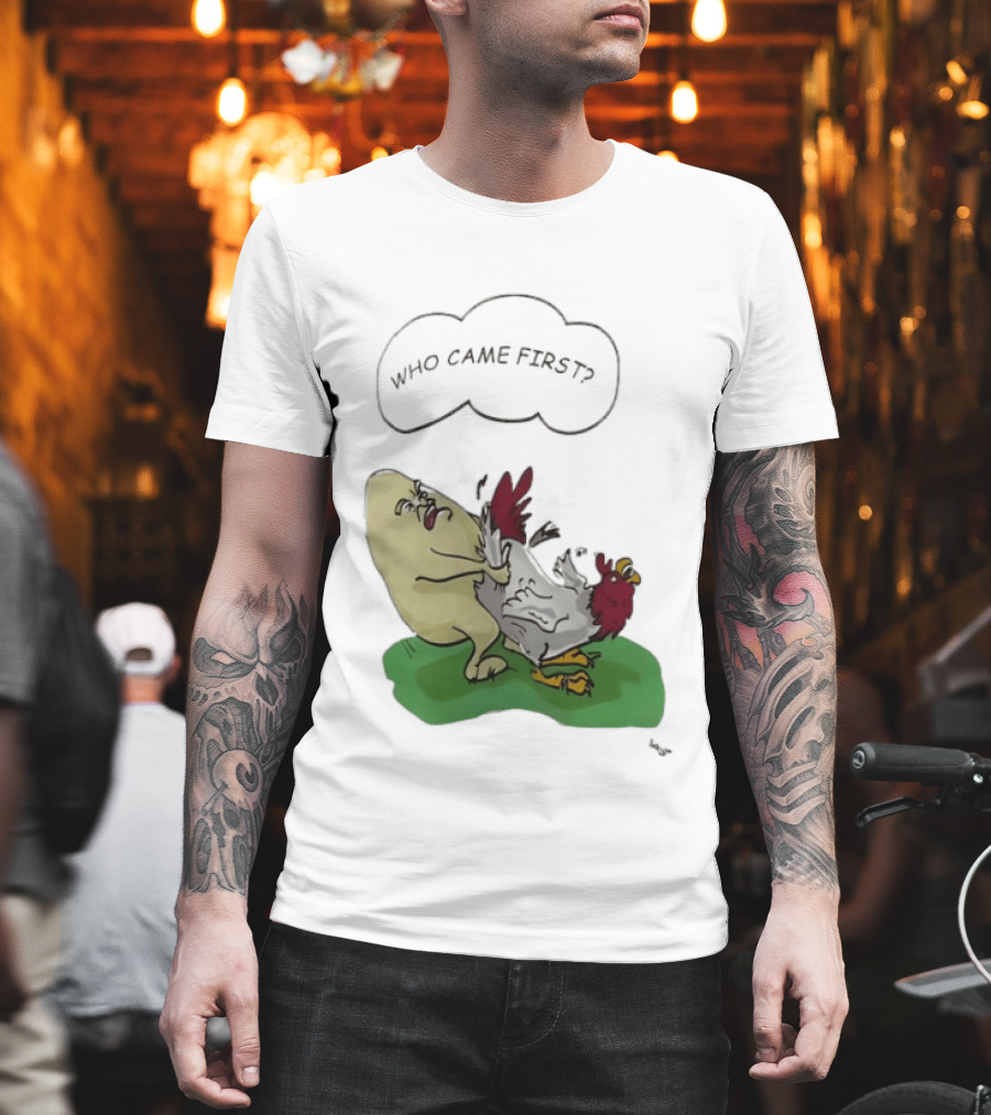 Who Came First Pete Townshend Chicken Humor T-Shirt