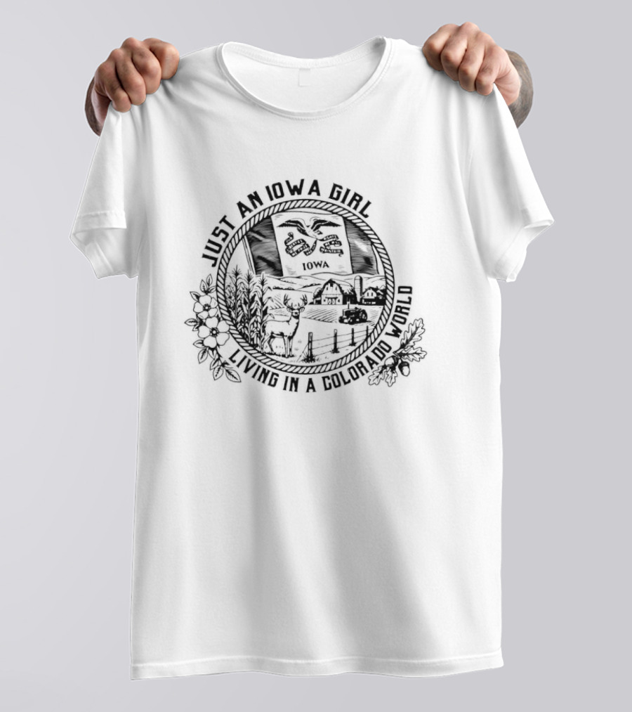 Just An Iowa Girl Living In A Colorado World State Characteristic With Hawkeye Sunflower And Mountain Scenery T-Shirt