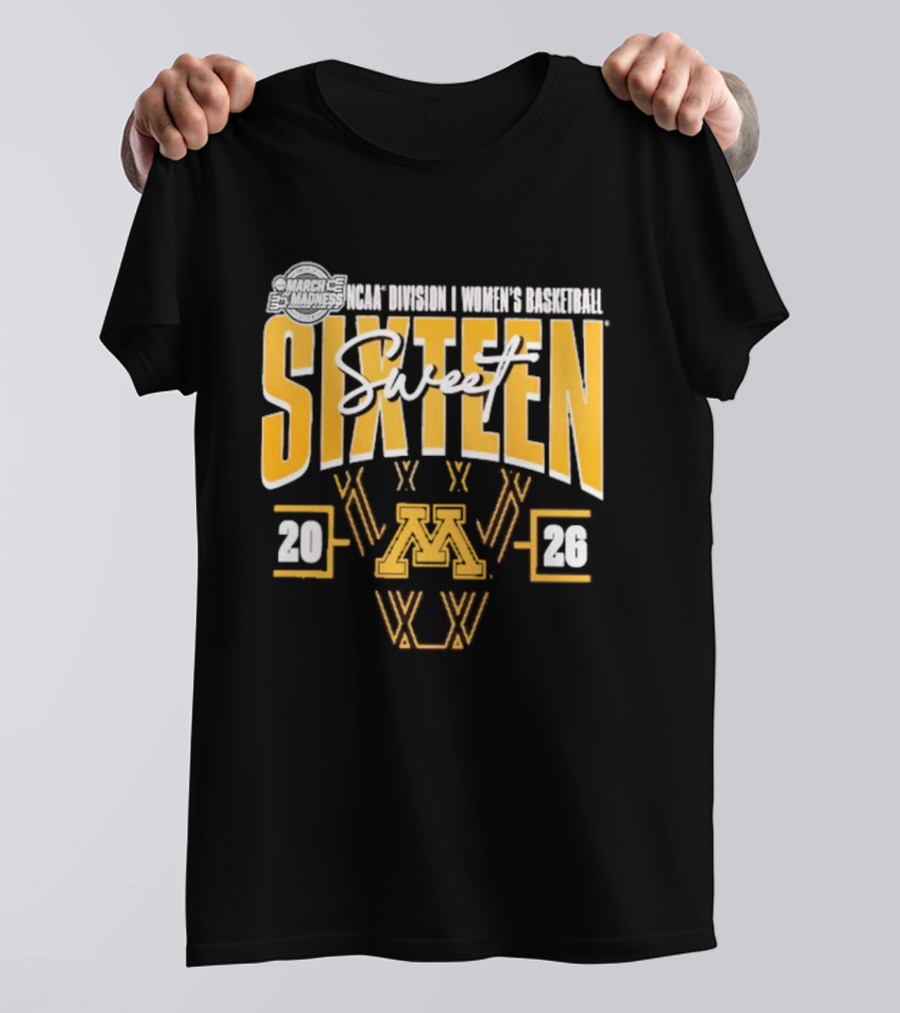 2026 NCAA Women's Basketball Tournament March Madness Minnesota Golden Gophers Sweet Sixteen T-Shirt