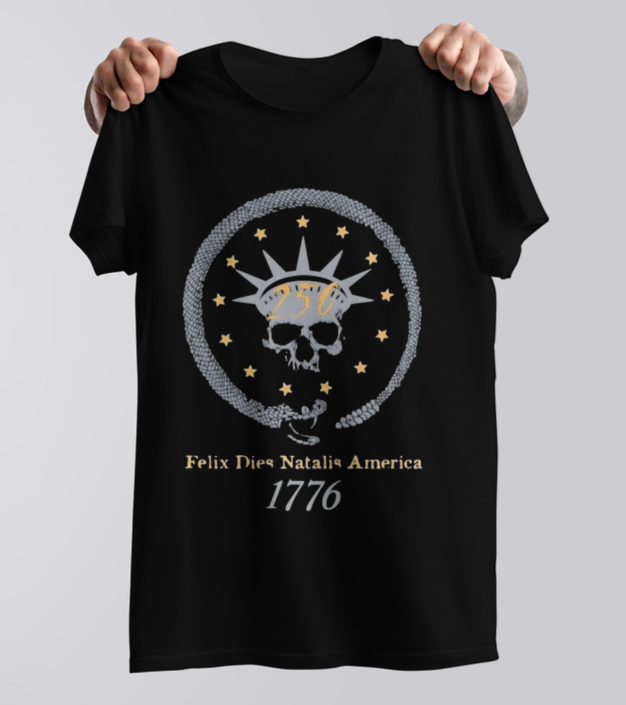 Felix Dies Natalis America 250 Skull 1776 Stars And Snake Circle T-Shirt