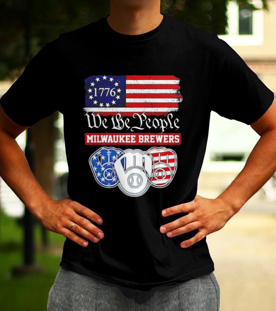 Milwaukee Brewers We The People 1776 American Flag 250th Anniversary T-Shirt