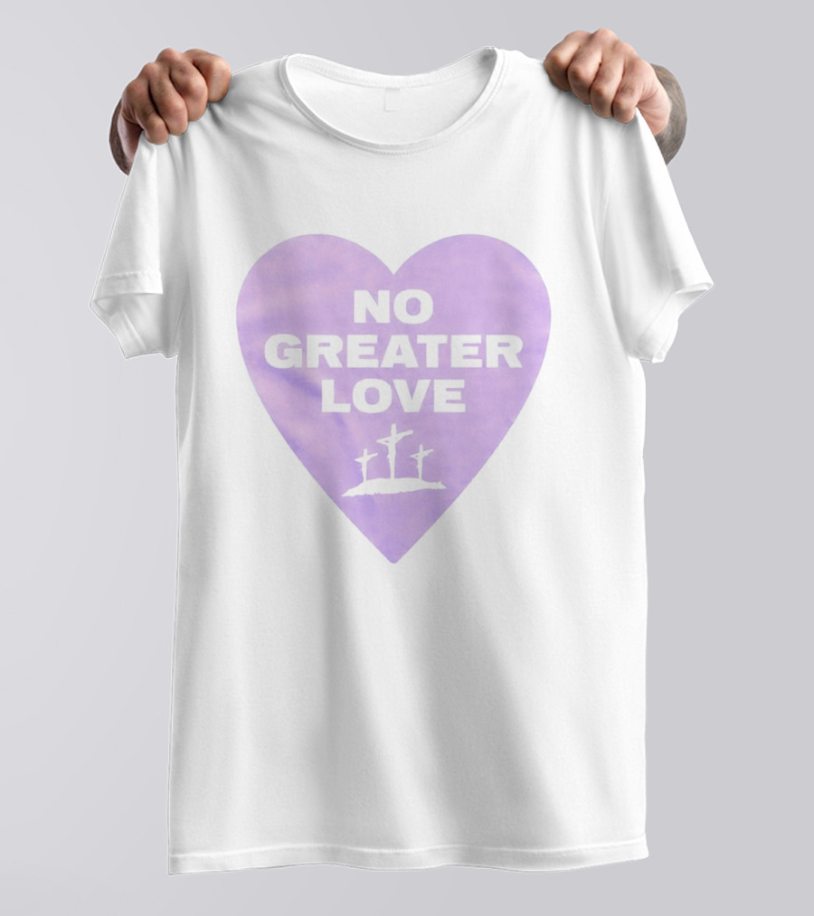 No Greater Love Heart Cross 2026 T-Shirt
