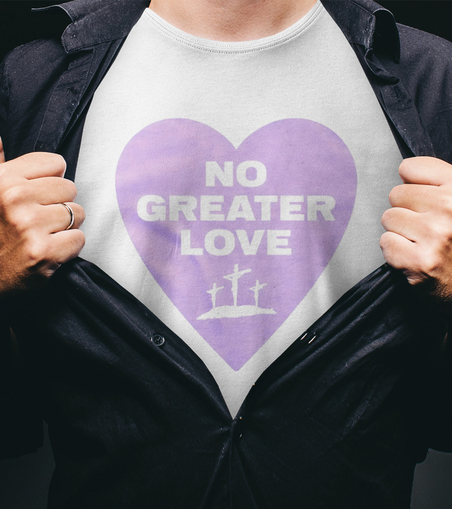 No Greater Love Heart Cross 2026 T-Shirt