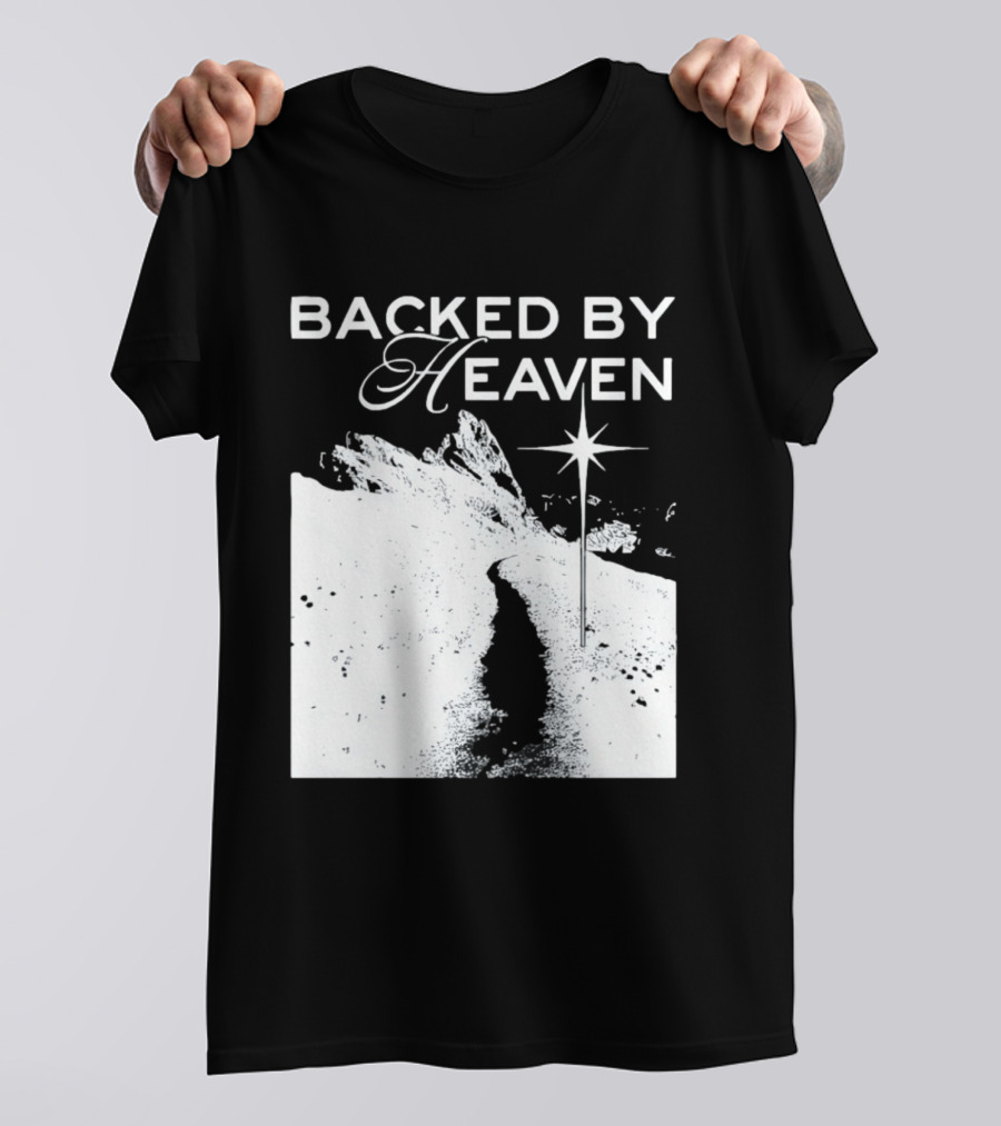 Backed By Heaven Angelic Path With Guiding Star 2026 T-Shirt