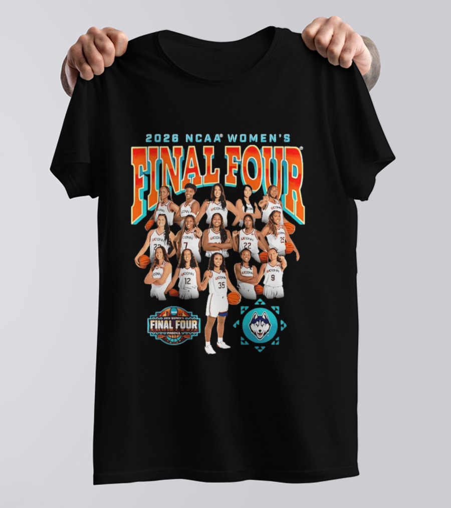 2026 NCAA Women's Final Four UConn Basketball Team March Madness T-Shirt