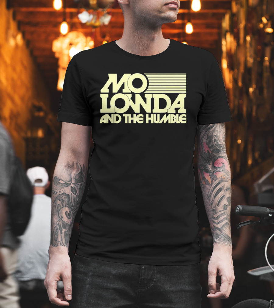 Mo Lowda And The Humble T-Shirt