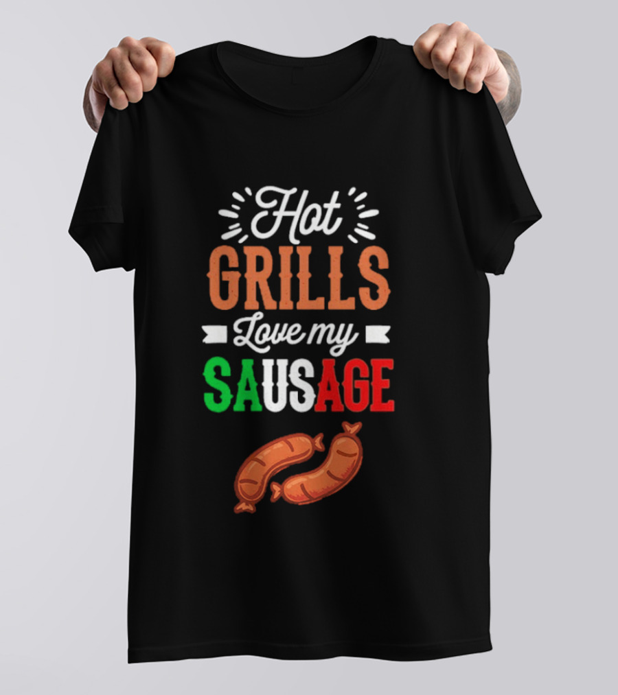 Hot Grills Love My Sausage Italian Flag Colors BBQ T-Shirt
