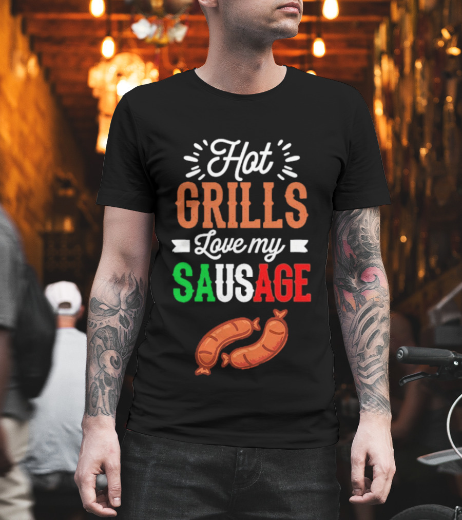 Hot Grills Love My Sausage Italian Flag Colors BBQ T-Shirt