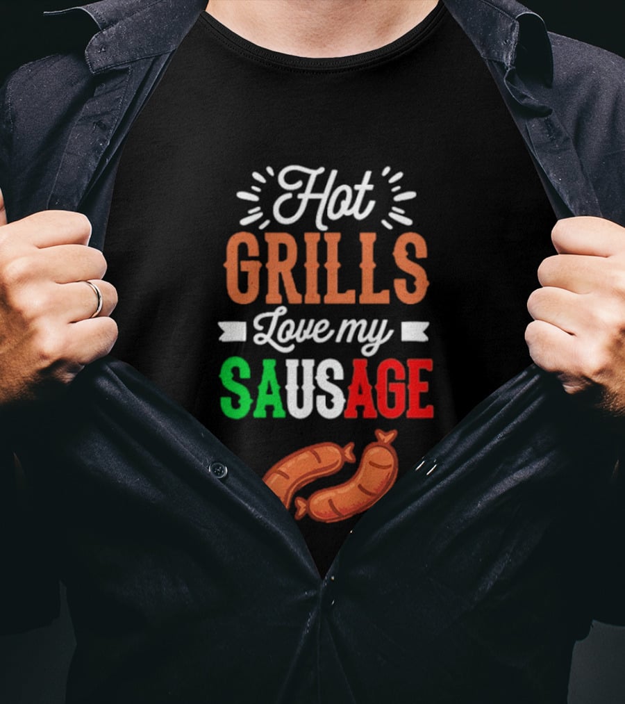 Hot Grills Love My Sausage Italian Flag Colors BBQ T-Shirt