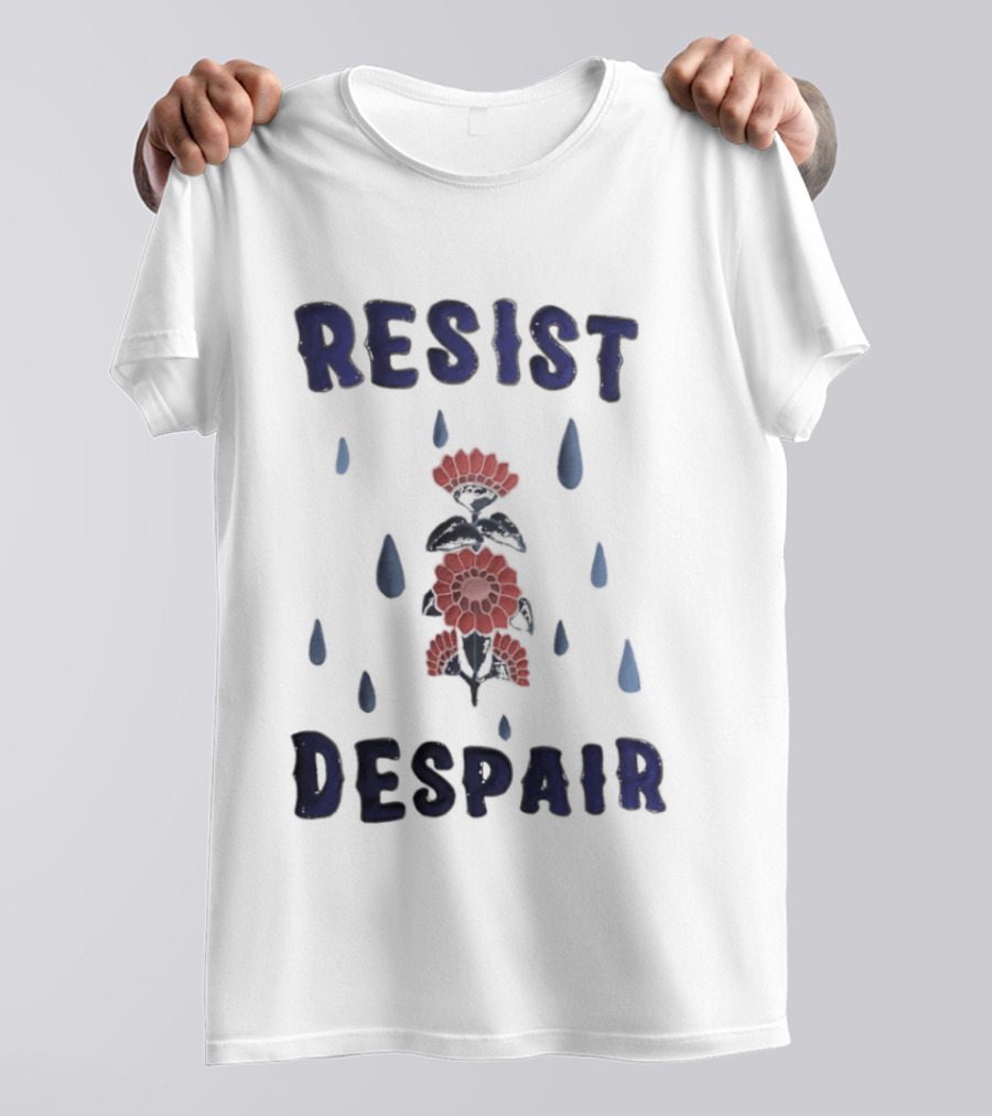 Resist Despair Red Flowers Blue Drops T-Shirt