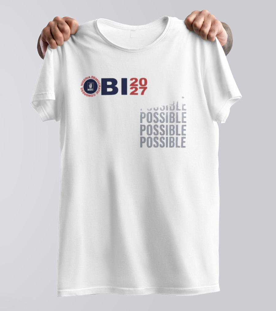 OBI 2027 Possible Possible Possible Possible T-Shirt