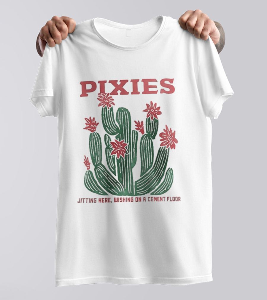 Pixies P40 Asia Tour 2026 Cactus Sitting Here Wishing On A Cement Floor T-Shirt