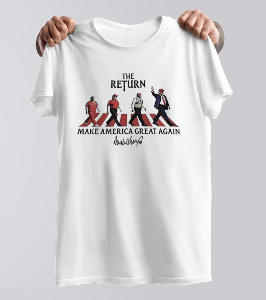 The Return Make America Great Again Trump Abbey Road Walk T-Shirt