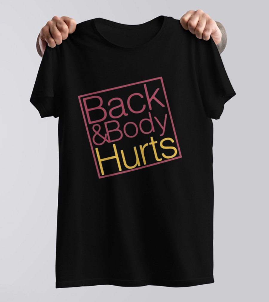 Back Body Hurts Pain Relief Humor Square T-Shirt