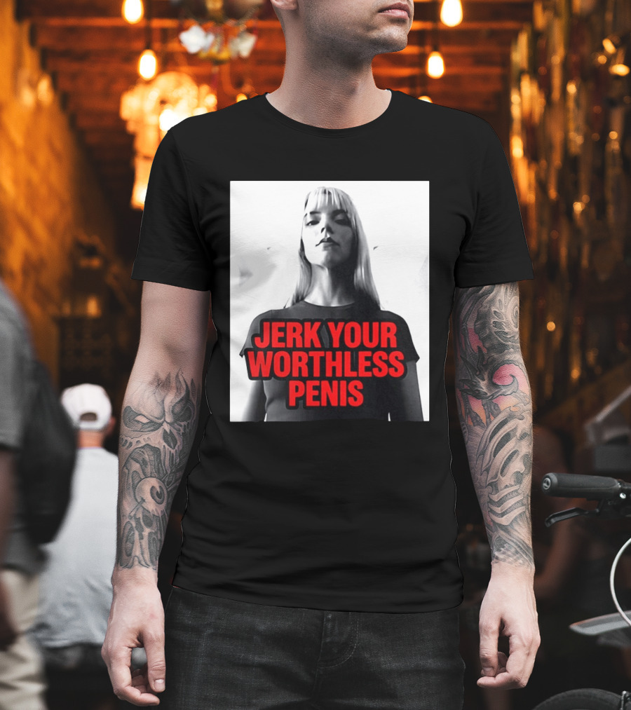 Jerk Your Worthless Penis Black And White Woman T-Shirt