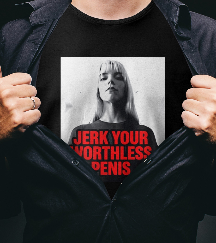 Jerk Your Worthless Penis Black And White Woman T-Shirt