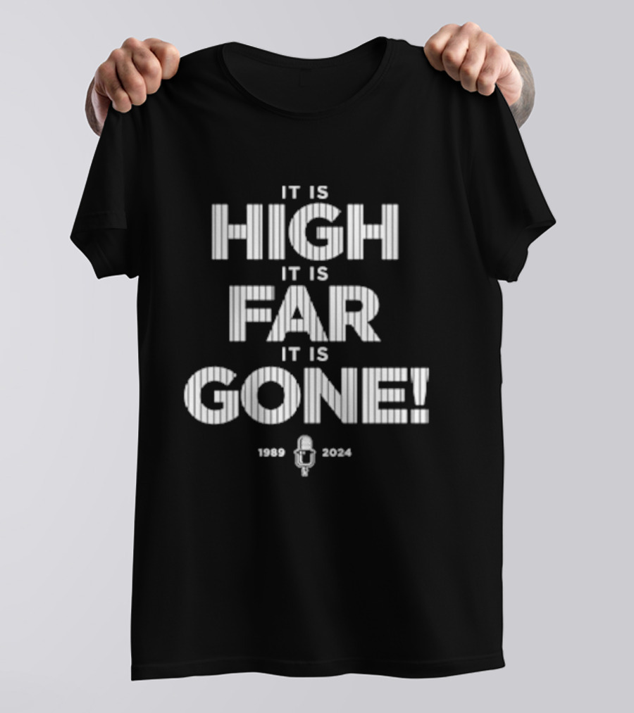 John Sterling It Is High It Is Far It Is Gone 1989 2024 Microphone T-Shirt
