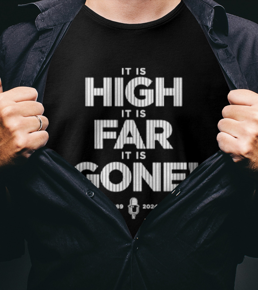 John Sterling It Is High It Is Far It Is Gone 1989 2024 Microphone T-Shirt