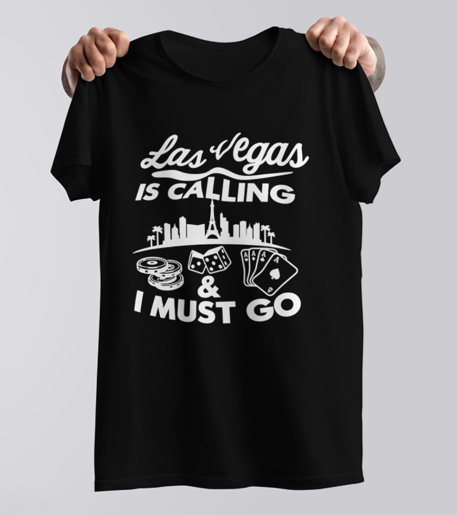 Las Vegas Is Calling Casino Dice Playing Cards City Skyline Adventure T-Shirt