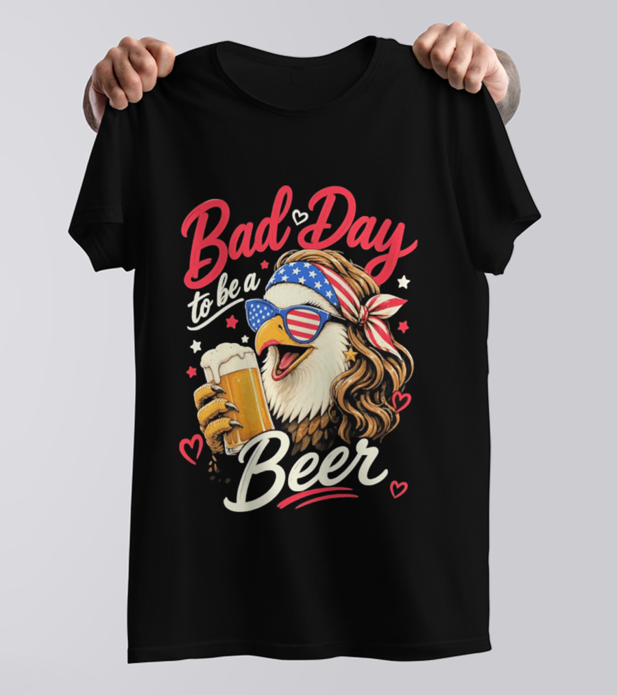 Bad Day To Be A Beer Patriotic Bald Eagle With American Flag Bandana And Heart Accents T-Shirt