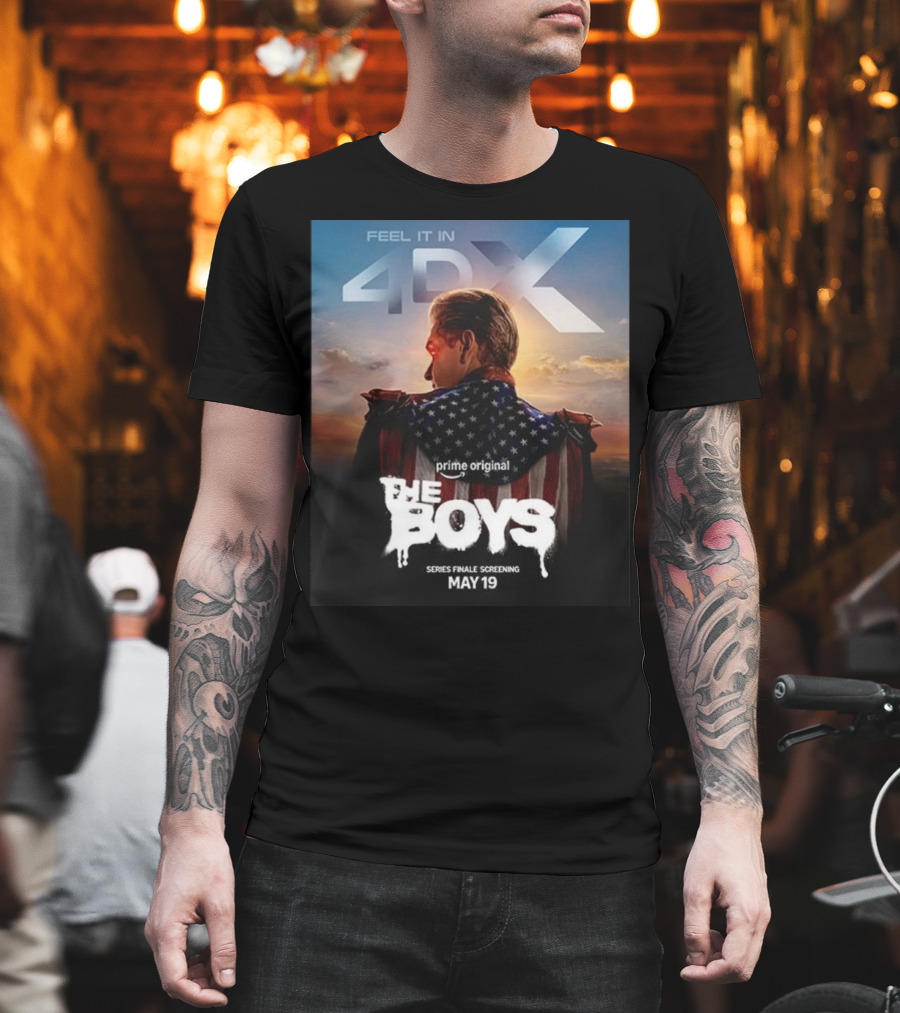 Feel It In 4DX The Boys Prime Original Series Finale Screening May 19 T-Shirt