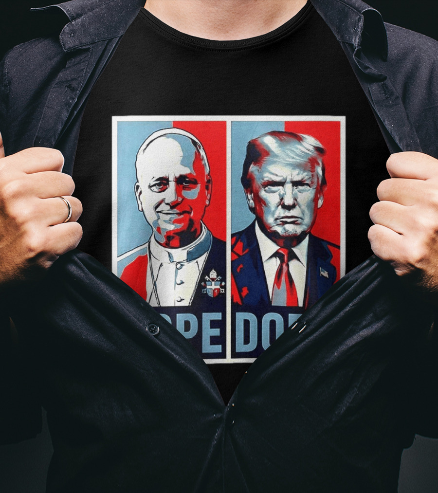 Pope Leo XIV Vs Trump Dope Red And Blue Political Satire T-Shirt