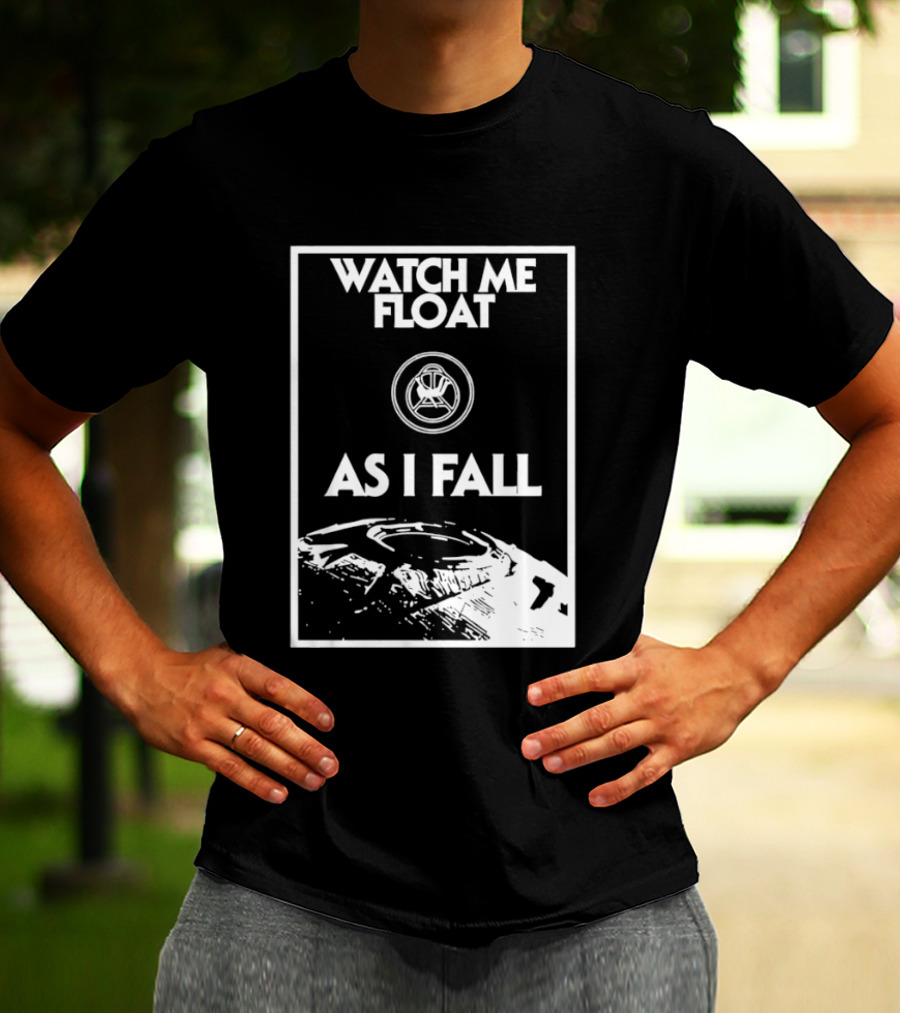 Me Float As I Fall Space Adventure T-Shirt