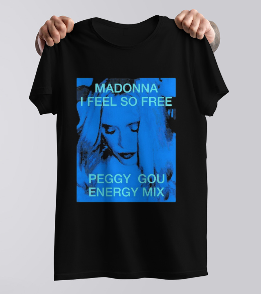 Madonna I Feel So Free Peggy Gou Energy Mix T-Shirt