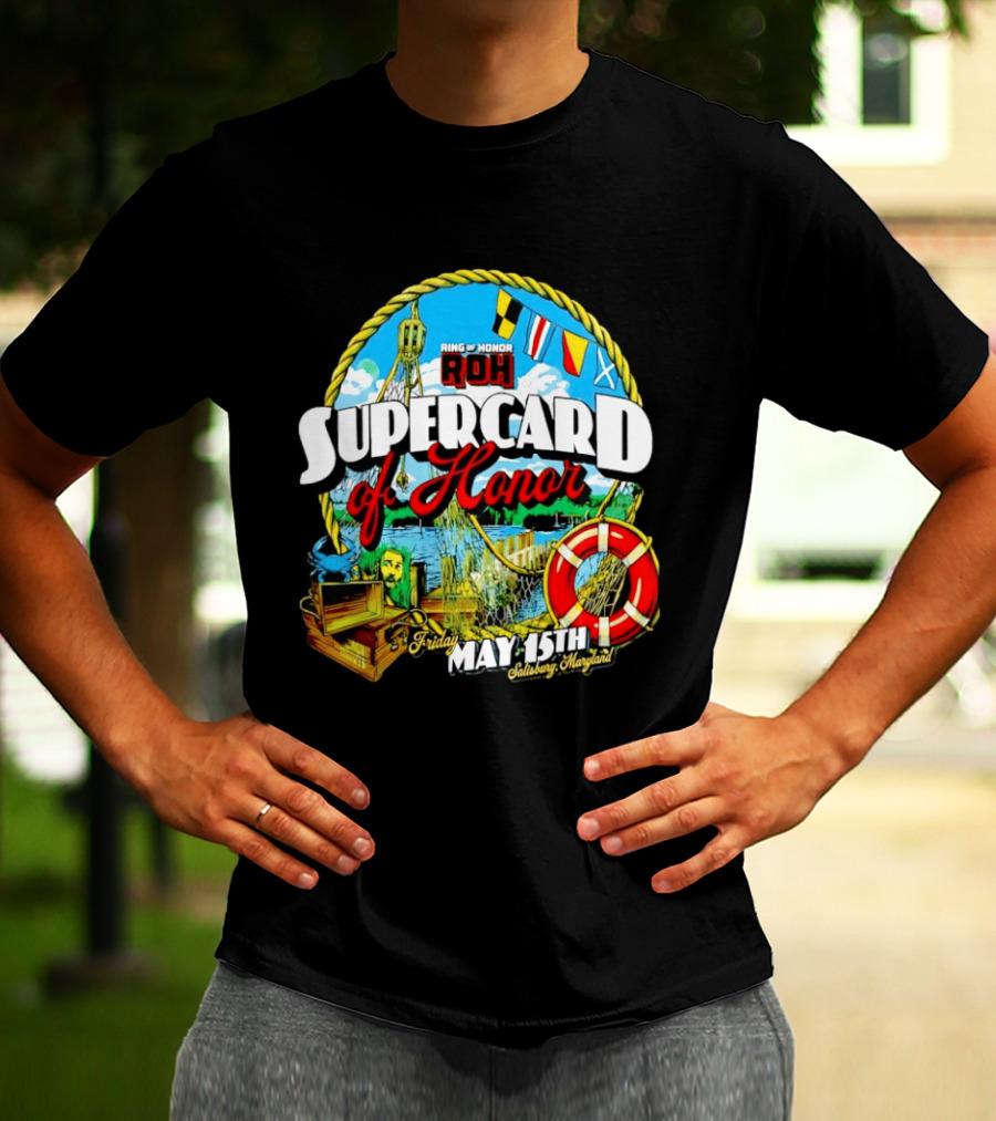 Ring Of Honor ROH Supercard Of Honor May 15th 2026 Salisbury Maryland Event Friday T-Shirt