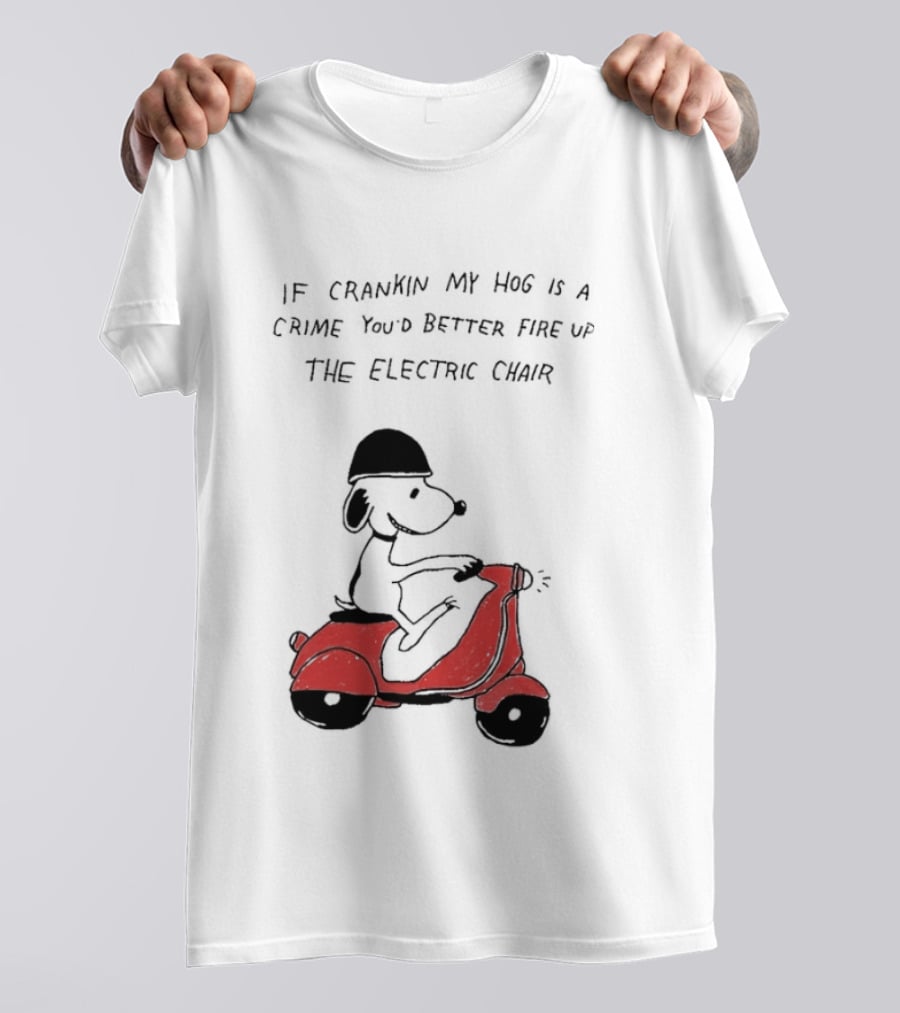 Snoopy Driving Red Motor Crankin My Hog Crime Electric Chair T-Shirt