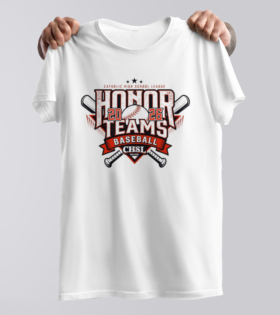 Catholic High School League 2026 Honor Teams Baseball CHSL T-Shirt