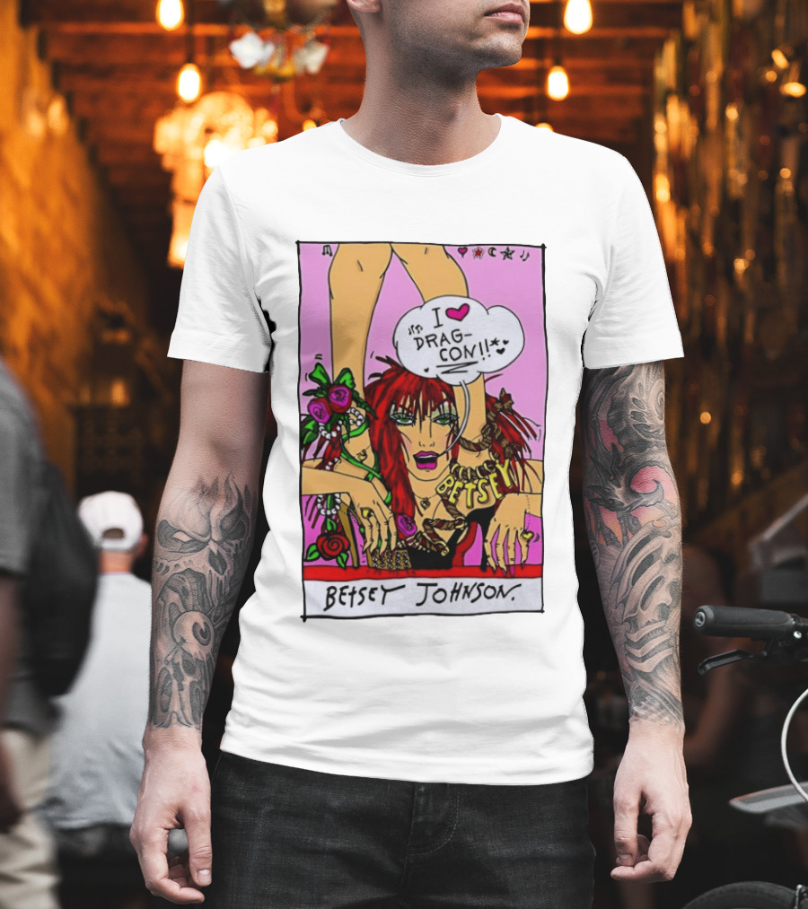 Betsey Johnson I Love DragCon 2026 Retro Fashion T-Shirt