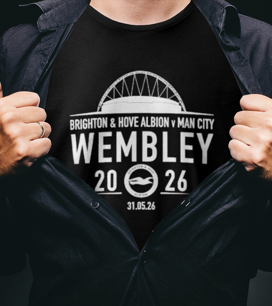 Brighton & Hove Albion V Man City Wembley 2026 31.05.26 T-Shirt