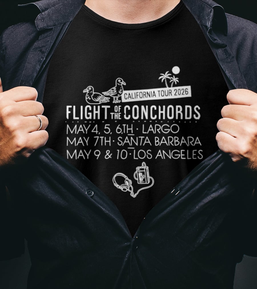 Flight Of The Conchords Tour Largo Santa Barbara Los Angeles May 4 5 6 7 9 10 2026 T-Shirt
